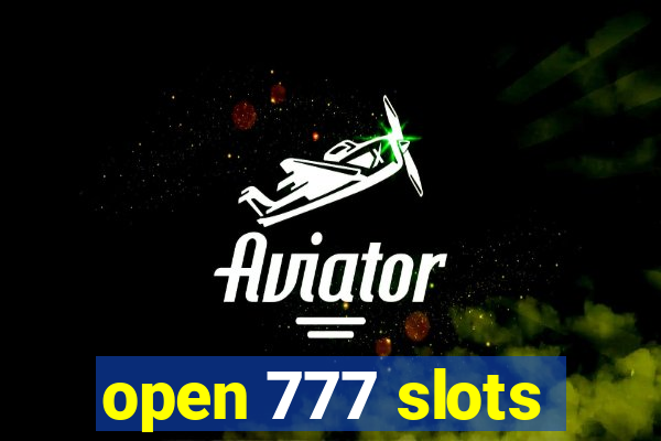 open 777 slots